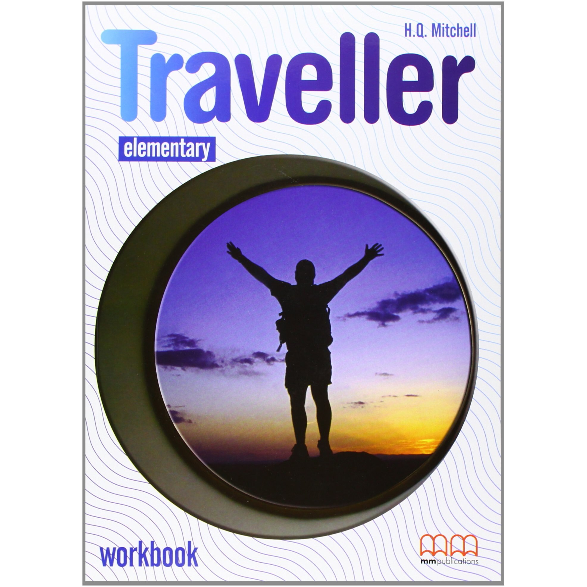 Traveller Elementary Workbook - H.Q. Mitchell