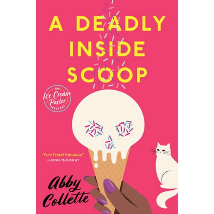 A Deadly Inside Scoop de Abby Collette