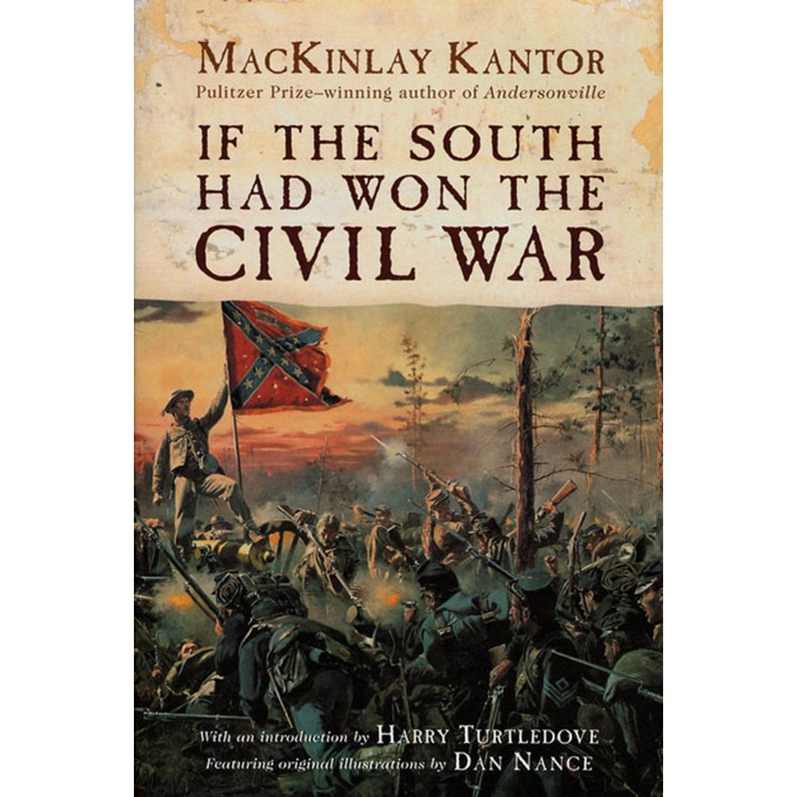 If the South Had Won the Civil War de Mackinlay Kantor