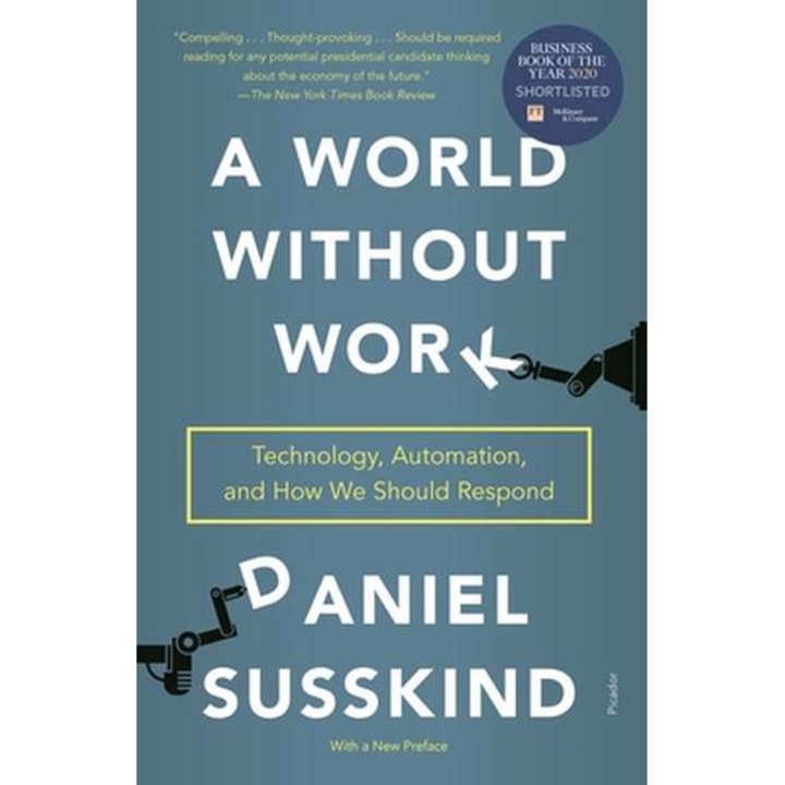 A World Without Work: Technology, Automation, and How We Should Respond de Daniel Susskind