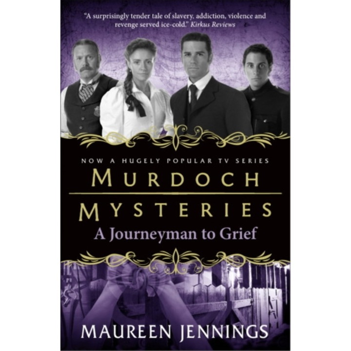 Murdoch Mysteries - Journeyman to Grief de Maureen Jennings