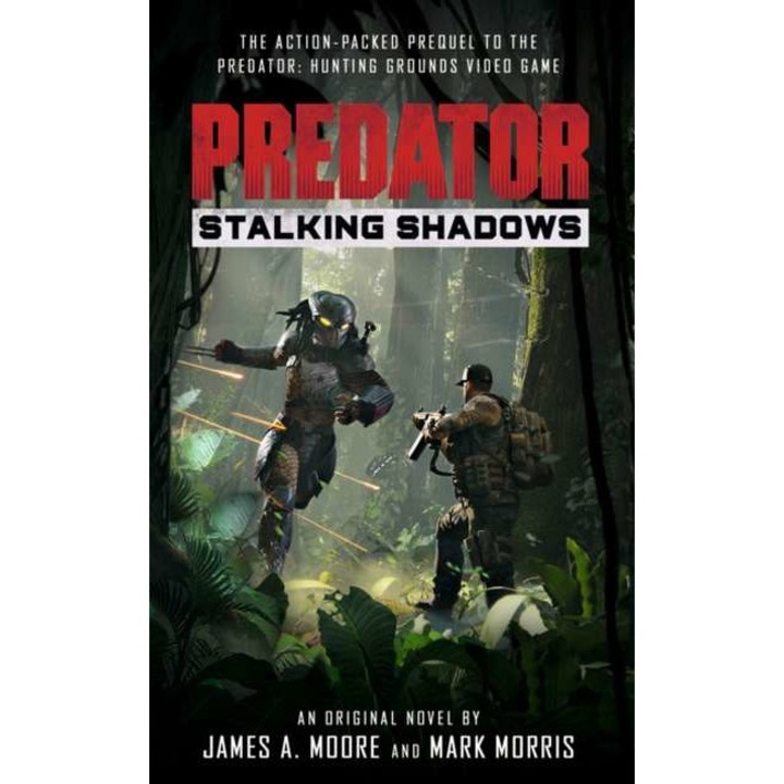 Predator: Stalking Shadows de James a Moore