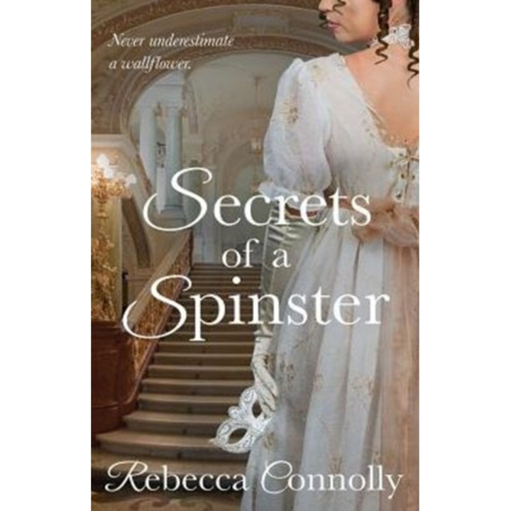 Secrets of a Spinster de Rebecca Connolly