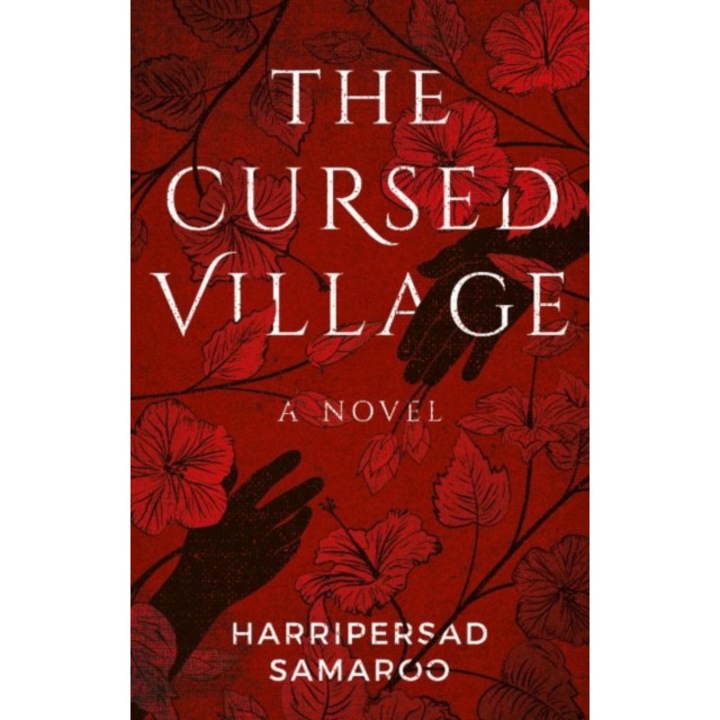 The Cursed Village de Harripersad Samaroo
