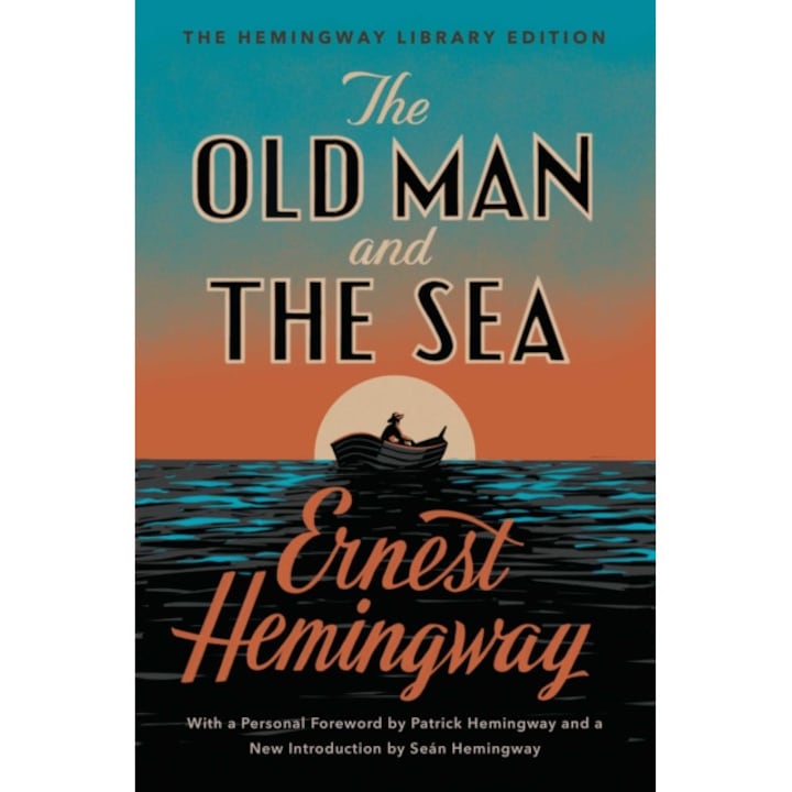 The Old Man and the Sea: The Hemingway Library Edition de Ernest Hemingway