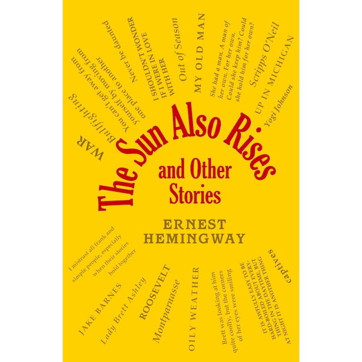 The Sun Also Rises and Other Stories de Ernest Hemingway