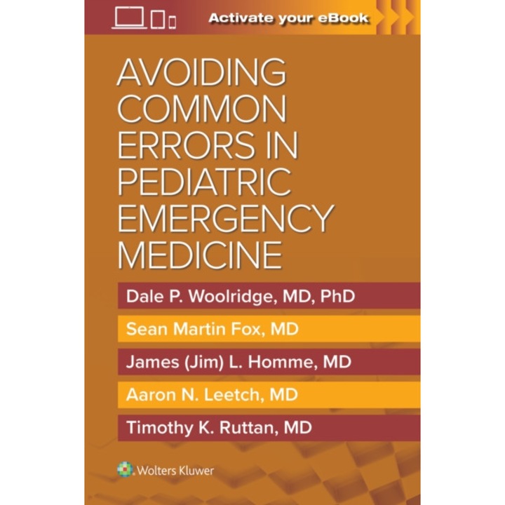 Avoiding Common Errors in Pediatric Emergency Medicine de Dale Woolridge MD, PhD