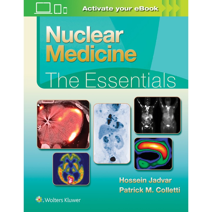 Nuclear Medicine: The Essentials de Hossein Jadvar