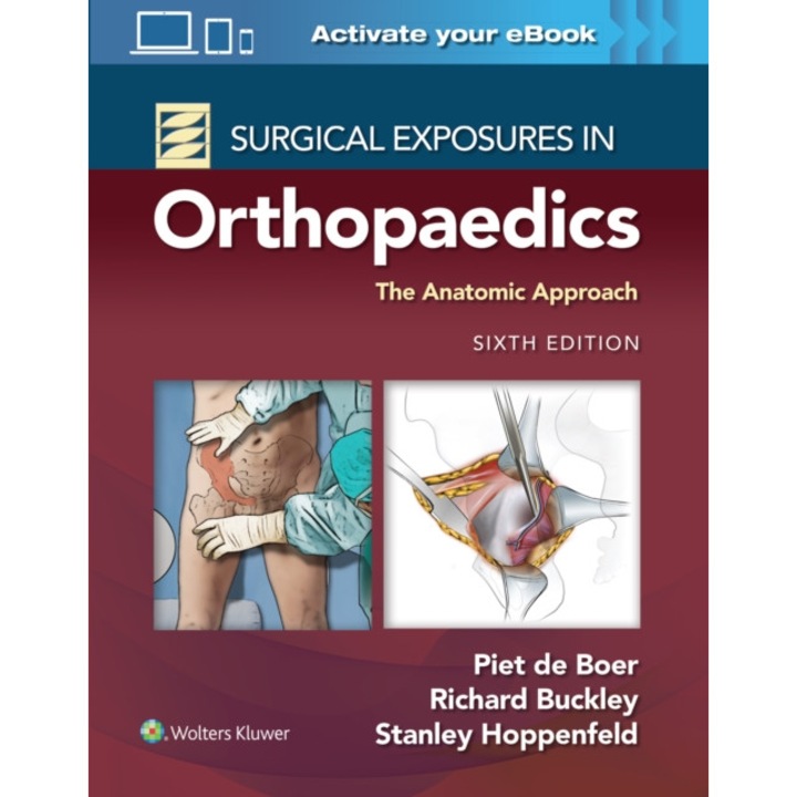 Surgical Exposures in Orthopaedics: The Anatomic Approach de Dr. Piet de Boer MD