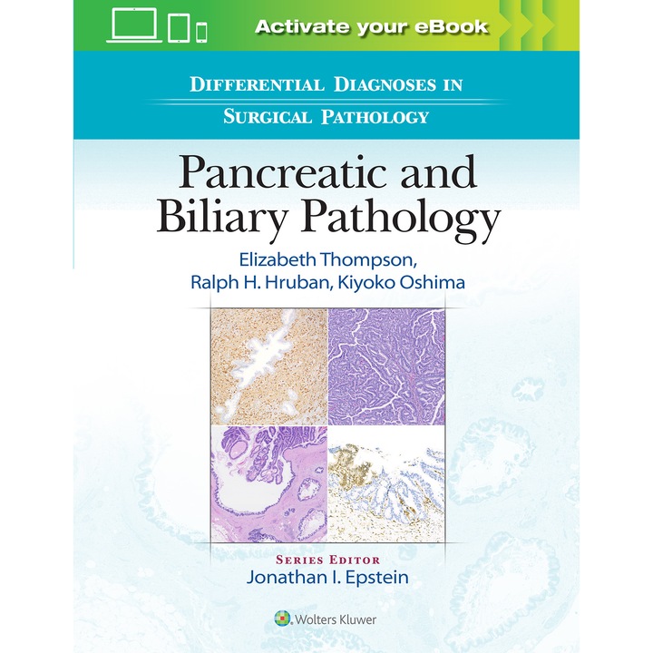 Differential Diagnoses in Surgical Pathology: Pancreatic and Biliary Pathology de Elizabeth D. Thompson MD, PhD
