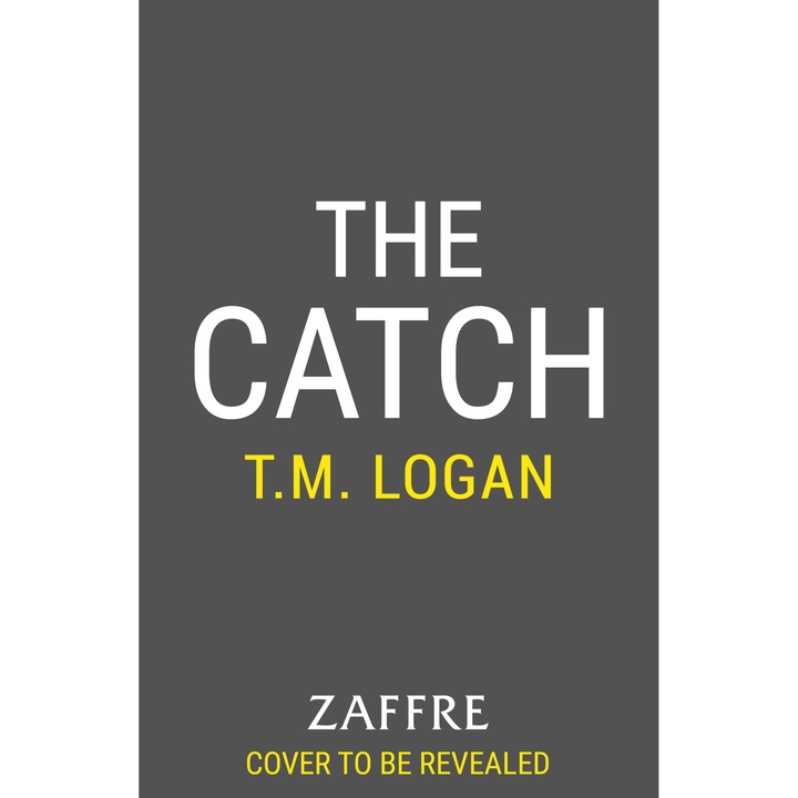 The Catch de T. M. Logan