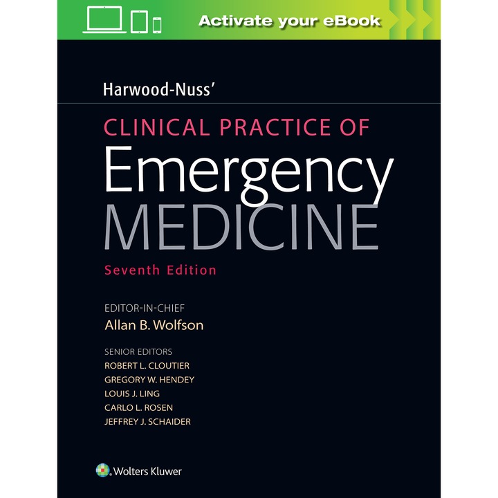 Harwood-Nuss' Clinical Practice of Emergency Medicine de Allan B. Wolfson MD, FACEP, FACP