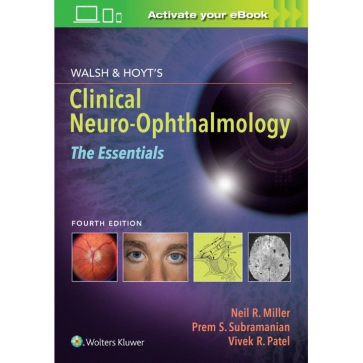 Walsh & Hoyt's Clinical Neuro-Ophthalmology: The Essentials de Neil Miller MD