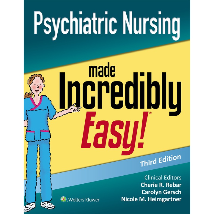 Psychiatric Nursing Made Incredibly Easy de Cherie R. Rebar