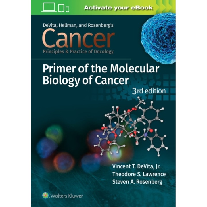Cancer: Principles and Practice of Oncology Primer of Molecular Biology in Cancer de Vincent T. DeVita, Jr. MD
