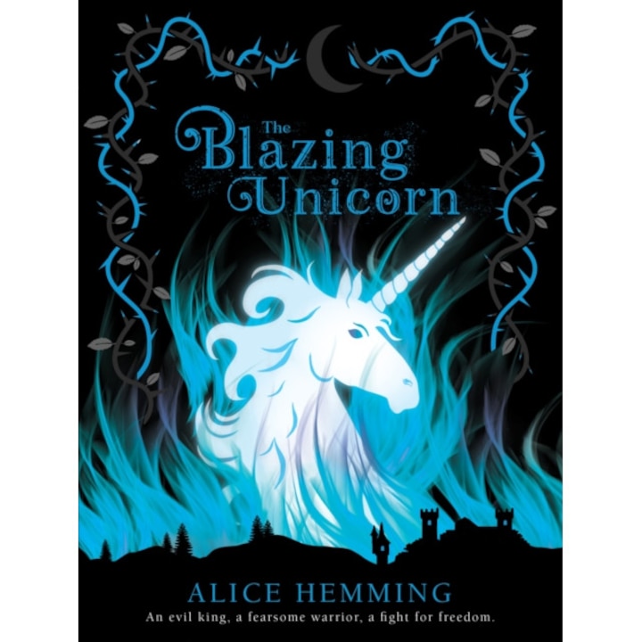 The Blazing Unicorn de Alice Hemming
