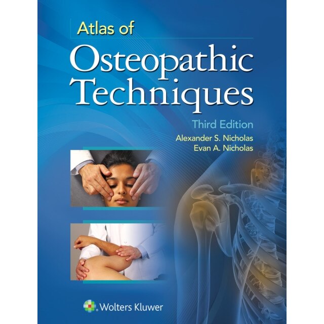 Atlas Of Osteopathic Techniques De Alexander S. Nicholas - EMAG.ro