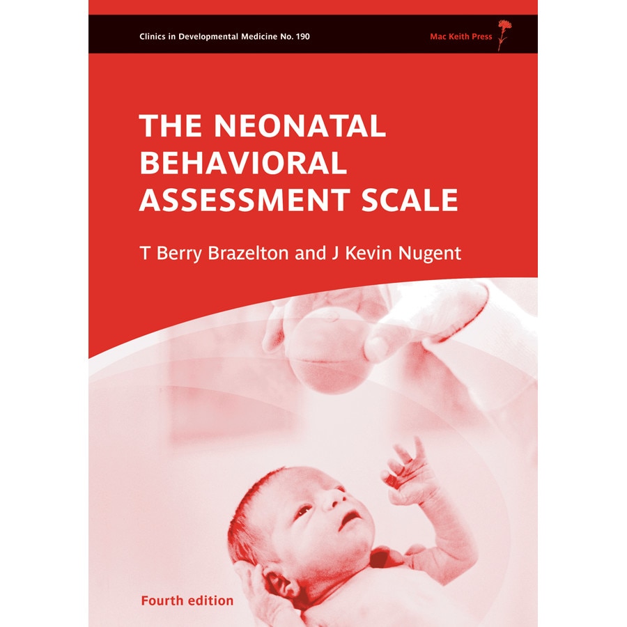 Neonatal Behavioral Assessment Scale De T. Berry Brazelton - EMAG.ro