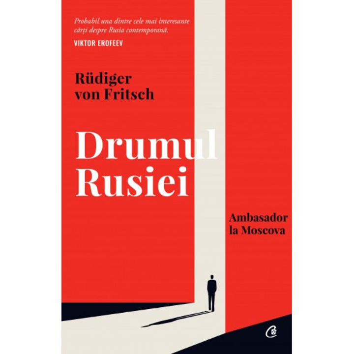 Drumul Rusiei. Ambasador la Moscova, Rüdiger von Fritsch