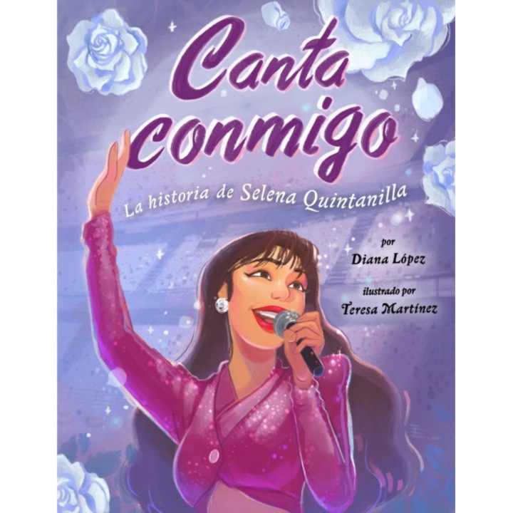 Canta Conmigo: La Historia de Selena Quintanilla de Diana López
