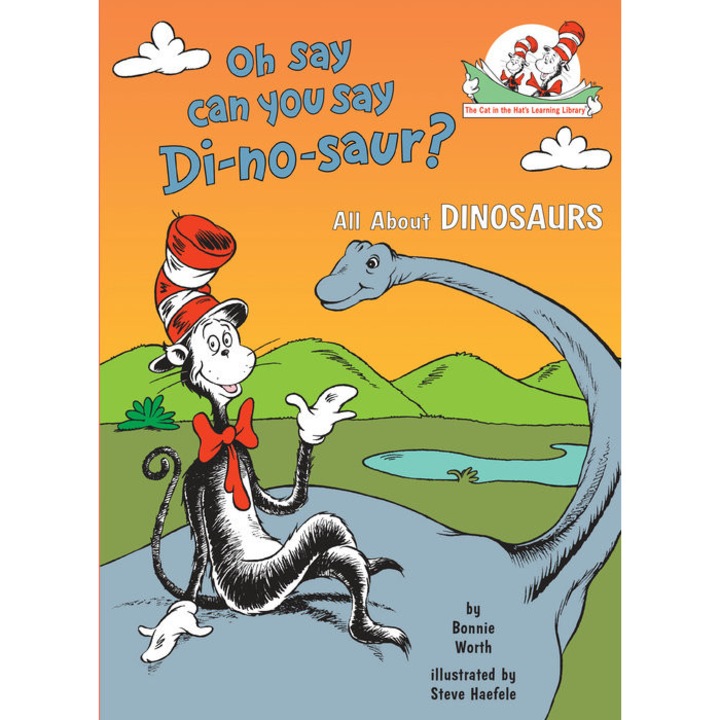 Oh, Say Can You Say Di-No-Saur? de Bonnie Worth