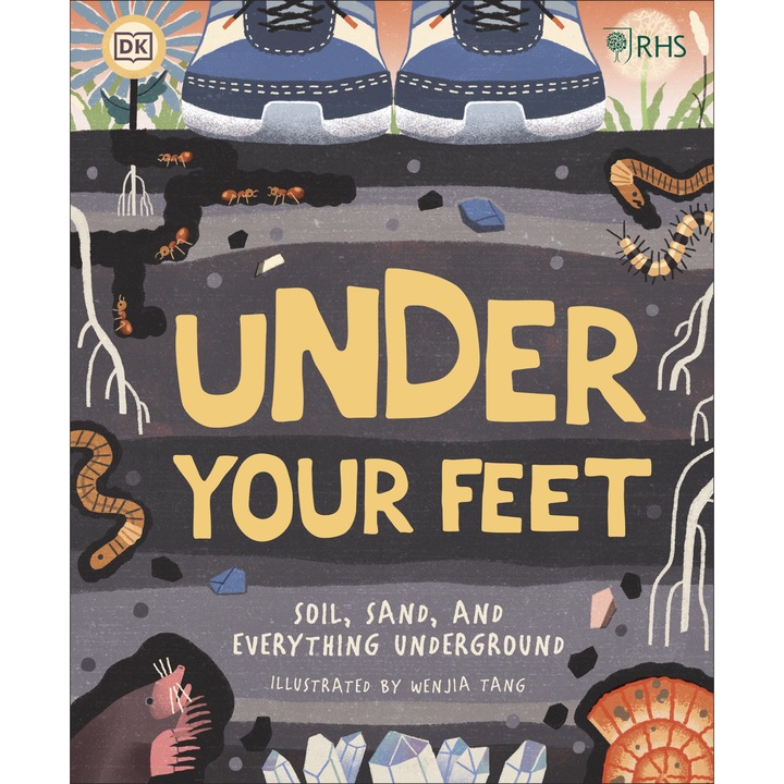 RHS Under Your Feet de Royal Horticultural Society (DK Rights) (DK IPL)