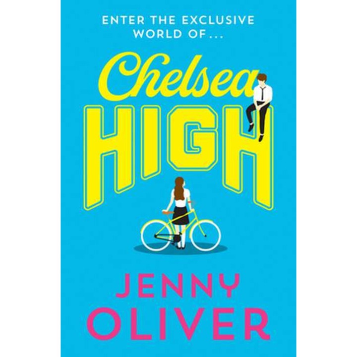 Chelsea High de Jenny Oliver