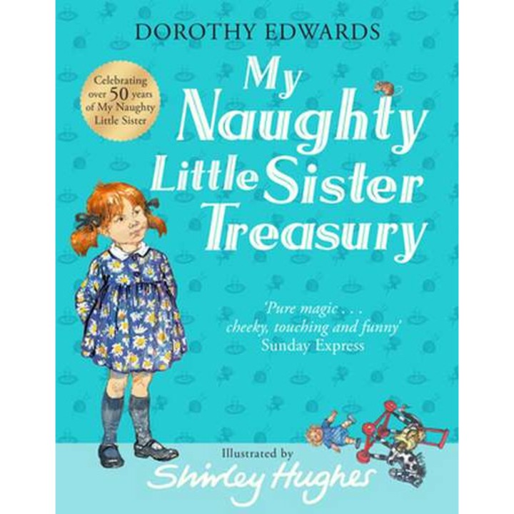 My Naughty Little Sister: A Treasury Collection (My Naughty Little Sister) de Dorothy Edwards