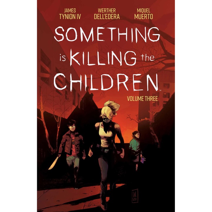 Something Is Killing The Children Vol. 3 - James Tynion Iv