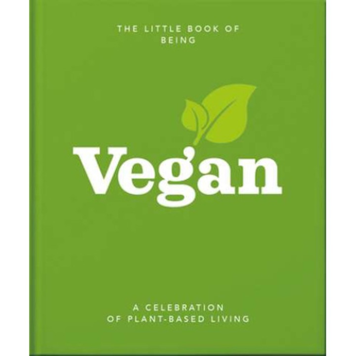 The Little Book of Being Vegan de Orange Hippo