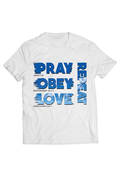 Мъжка тениска с къс ръкав Lepni.me Pray Obey Love Repeat – Християнски Цитати от Библията, Бял