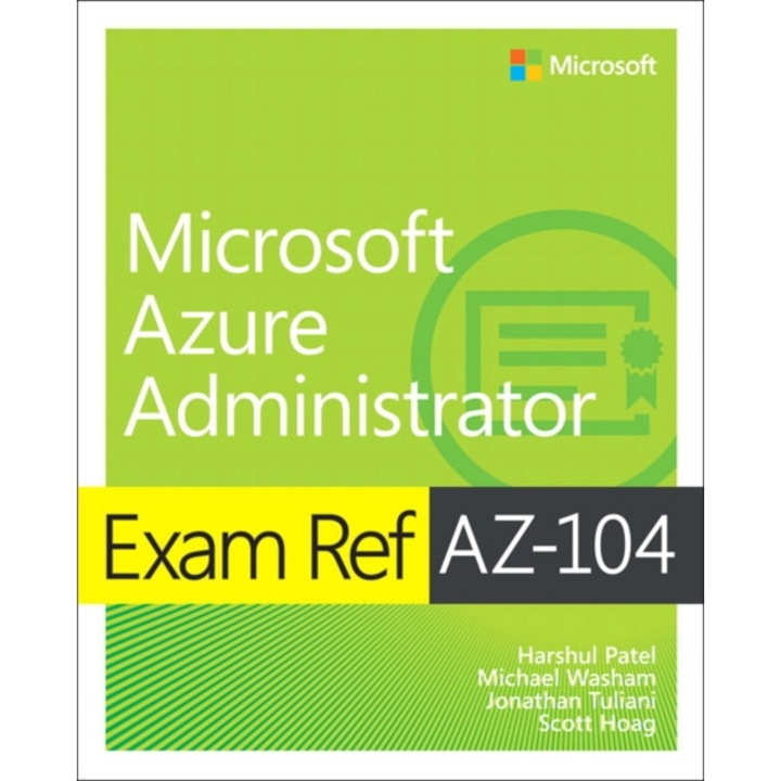 Exam Ref AZ-104 Microsoft Azure Administrator de Harshul Patel