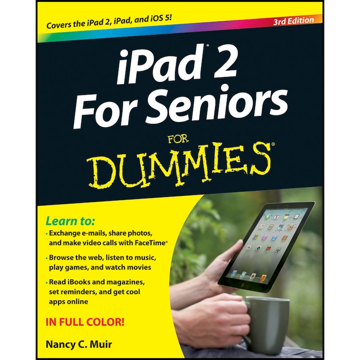 iPad 2 For Seniors For Dummies de Nancy C. Muir