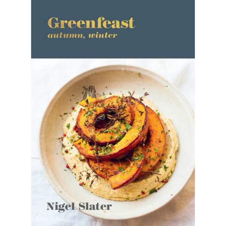 Greenfeast: Autumn, Winter: [A Cookbook] de Nigel Slater