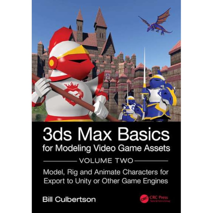 3ds Max Basics for Modeling Video Game Assets de William Culbertson