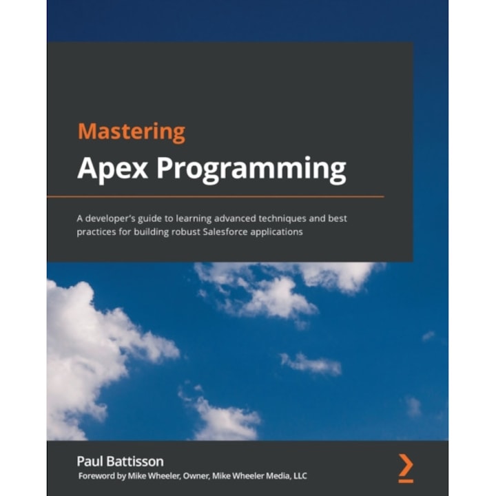 Mastering Apex Programming de Paul Battisson