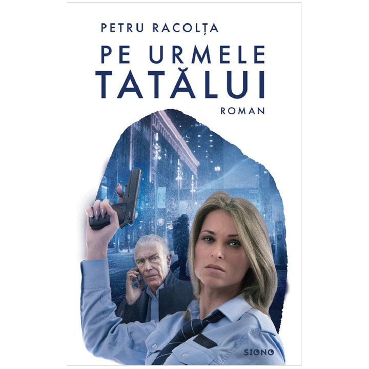Pe Urmele Tatalui - Petru Racolta