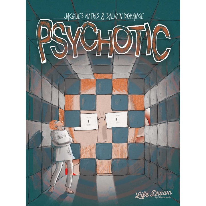 Psychotic de Jacques Mathis