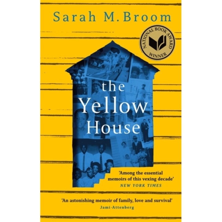 The Yellow House de Sarah M. Broom