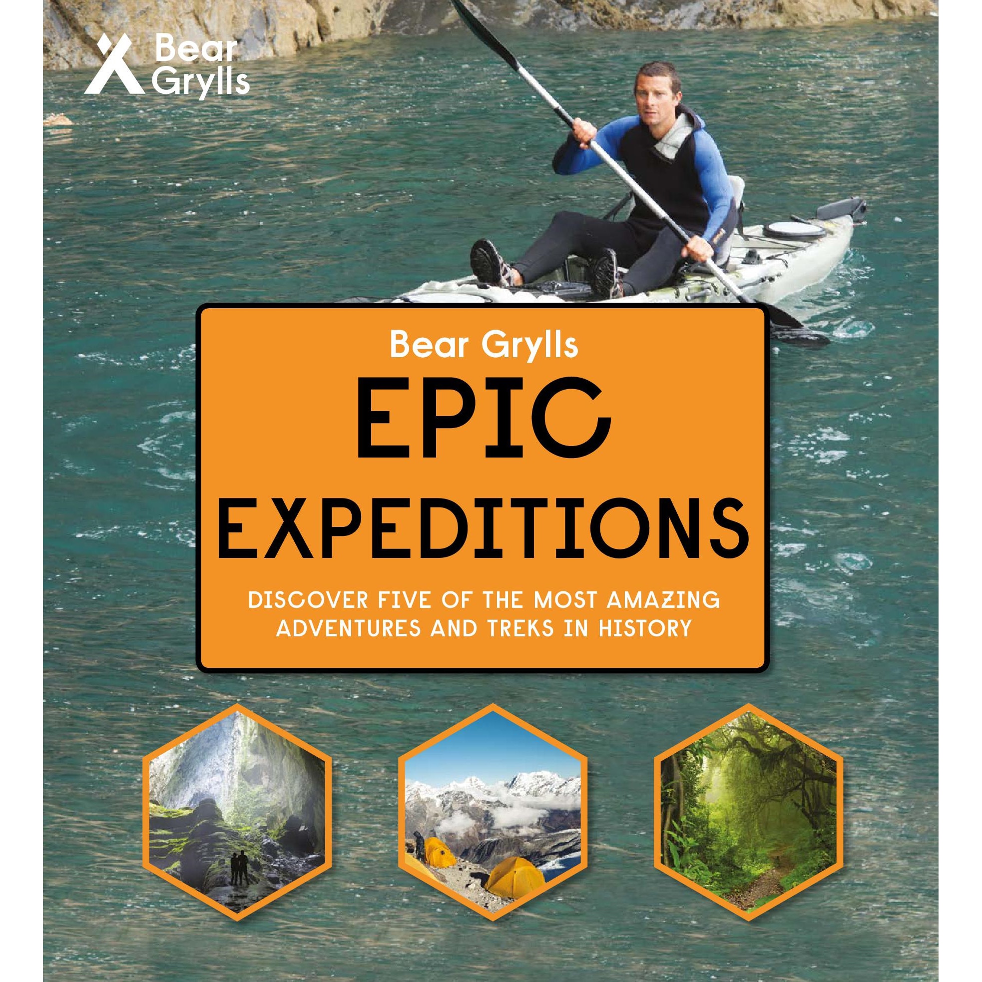 Grylls, B: Bear Grylls Epic Adventure Series - Epic Expediti De Bear ...