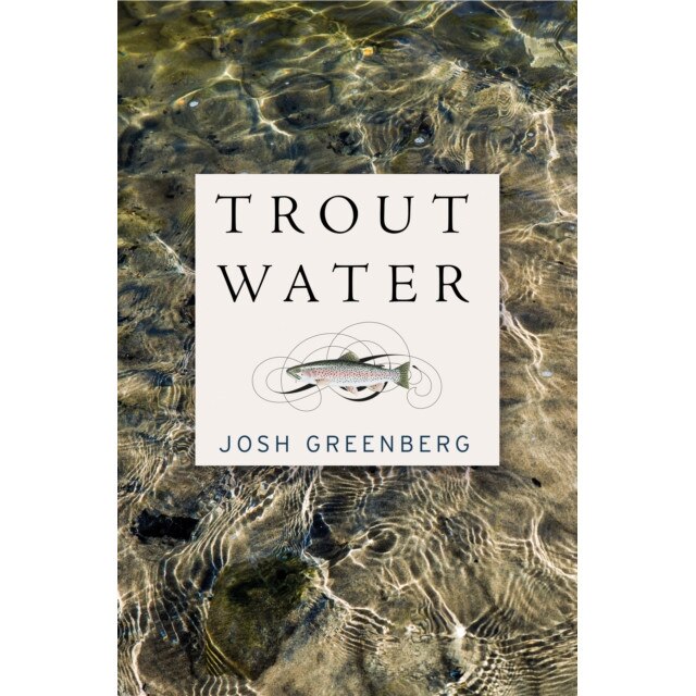 Trout Water de Josh Greenberg eMAG.ro