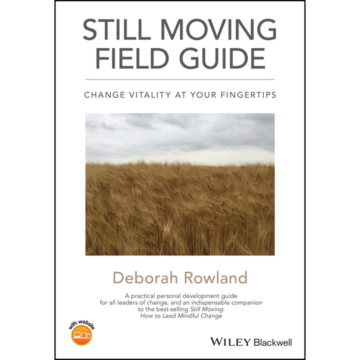 Still Moving Field Guide de Deborah Rowland