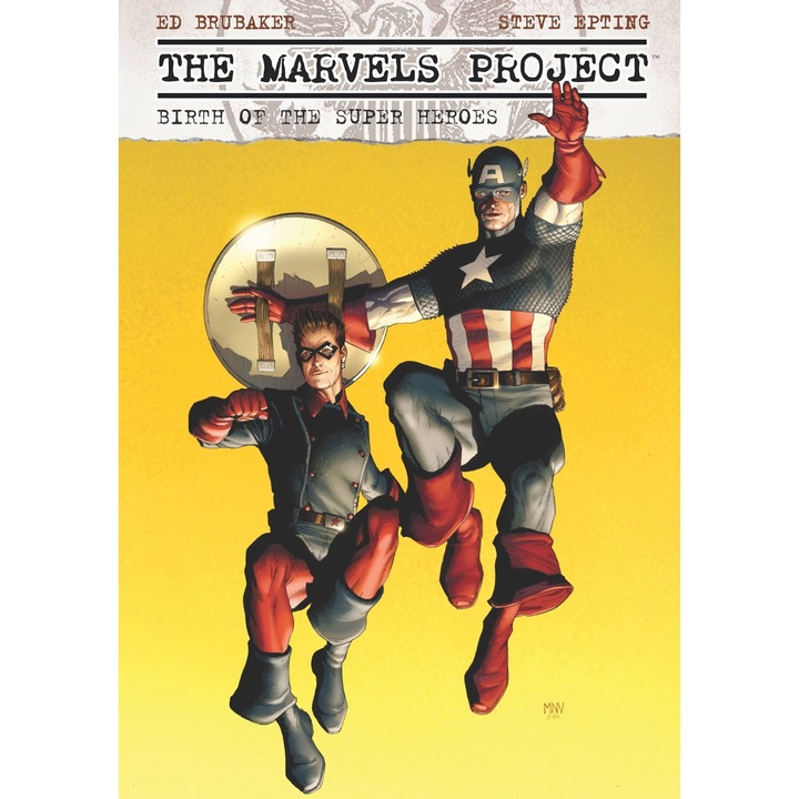 The Marvels Project: Birth Of The Super Heroes de Ed Brubaker