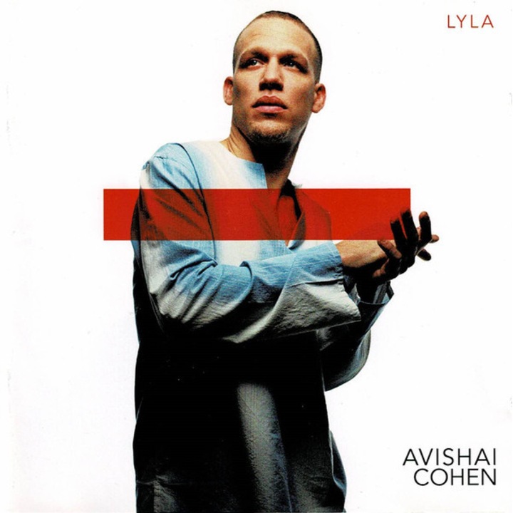 Avishai Cohen - Lyla