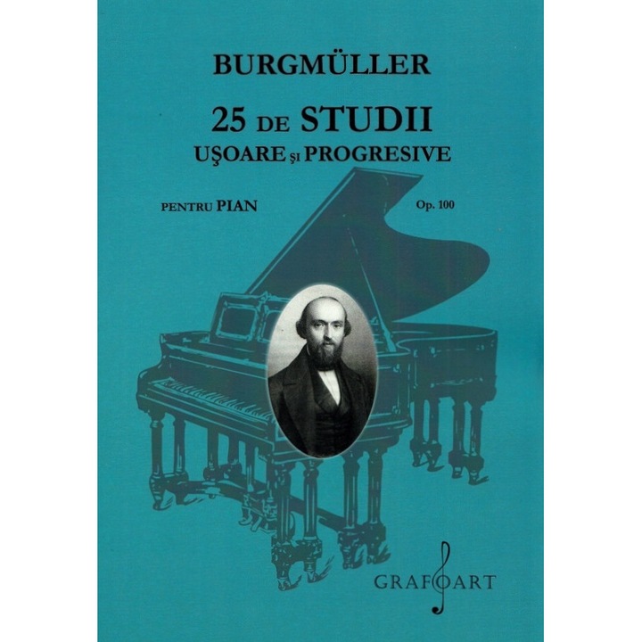 25 De Studii Usoare Si Progresive Pentru Pian. Opus 100 - Burgmuller