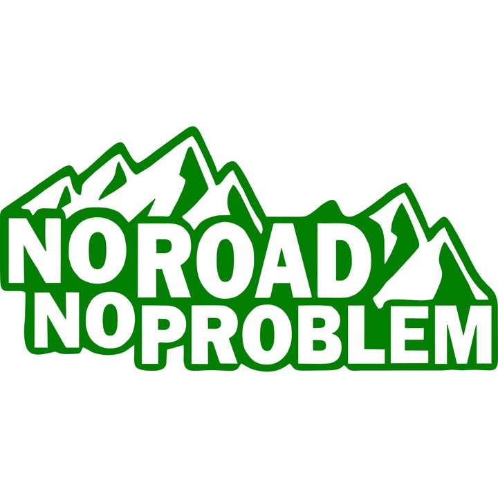 Sticker auto "No road, no problem'', 25x12cm, Verde
