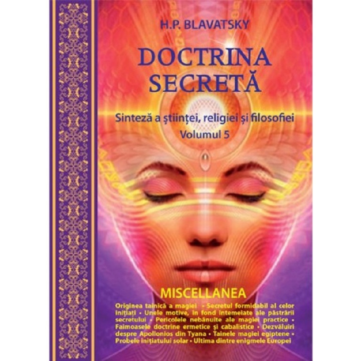 Doctrina Secreta Vol.5: Sinteza A Stiintei, Religiei Si Filosofiei - H.p. Blavatsky