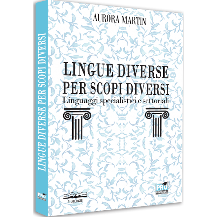 Különböző nyelvek különböző célokra. Szak- és ágazati nyelvek, Aurora Martin (Román nyelvű kiadás)