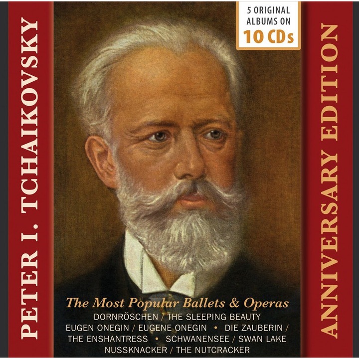 P.I. Tchaikovsky - Most Popular Ballets & Operas Anniversary Edtion 10CD