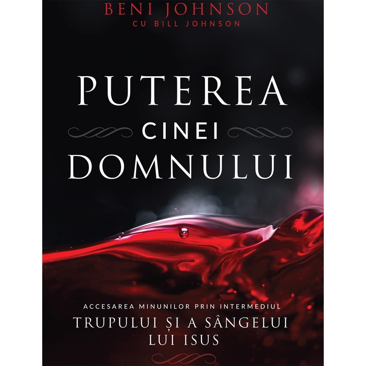 Puterea Cinei Domnului, Beni Johnson cu Bill Johnson